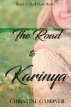 The Road to Karinya synopsis, comments