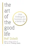 The Art of the Good Life sinopsis y comentarios
