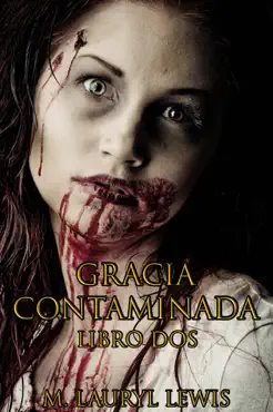 gracia contaminada book cover image