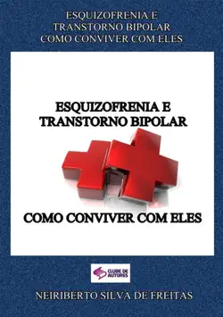 esquizofrenia e transtorno bipolar como conviver com eles imagen de la portada del libro