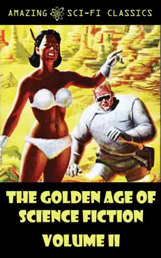 the golden age of science fiction - volume ii book cover image