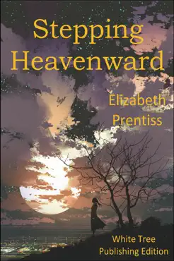 stepping heavenward book cover image