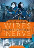 Wires and Nerve, Volume 2 synopsis, comments