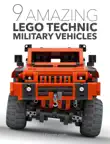 9 Amazing Lego Technic Military Vehicles synopsis, comments