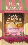 Last Chance Beauty Queen synopsis, comments