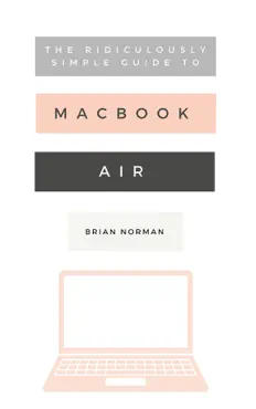 the ridiculously simple guide to the new macbook air book cover image