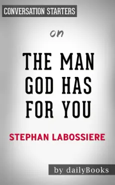 the man god has for you: 7 traits to help you determine your life partner by stephan labossiere: conversation starters book cover image