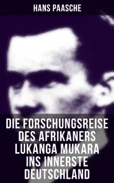 die forschungsreise des afrikaners lukanga mukara ins innerste deutschland imagen de la portada del libro