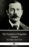 The Exploits of Brigadier Gerard by Sir Arthur Conan Doyle (Illustrated) sinopsis y comentarios