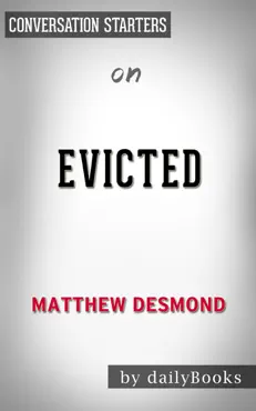 evicted: poverty and profit in the american city by matthew desmond: conversation starters book cover image
