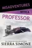 Misadventures with a Professor book summary, reviews and download