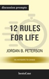 12 Rules for Life: An Antidote to Chaos by Jordan B. Peterson (Discussion Prompts) book summary, reviews and downlod