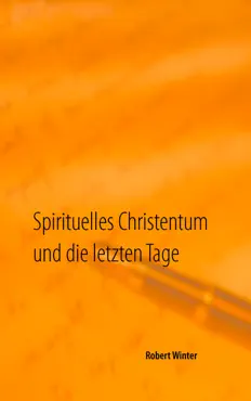 spirituelles christentum und die letzten tage book cover image
