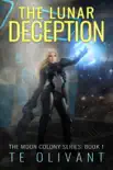 The Lunar Deception book summary, reviews and download