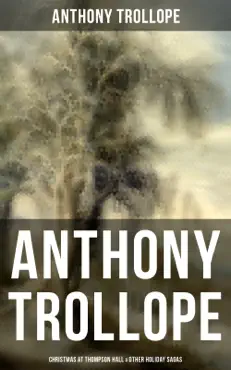 anthony trollope: christmas at thompson hall & other holiday sagas imagen de la portada del libro