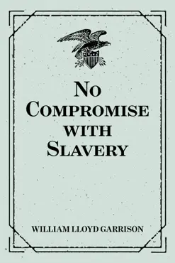 no compromise with slavery book cover image