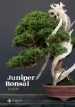 Juniper Bonsai Guide synopsis, comments