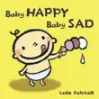 Baby Happy Baby Sad synopsis, comments