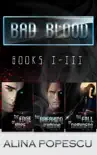 Bad Blood Books 1-3 synopsis, comments