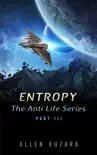 Entropy synopsis, comments