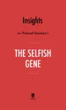 Insights on Richard Dawkins’s The Selfish Gene by Instaread sinopsis y comentarios