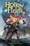 Hollow Fields Vol. 1 reviews
