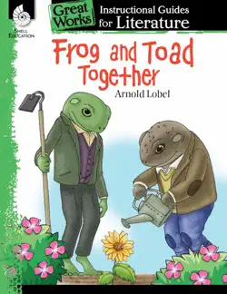 frog and toad together: instructional guides for literature book cover image