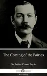 The Coming of the Fairies by Sir Arthur Conan Doyle (Illustrated) sinopsis y comentarios