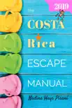The Costa Rica Escape Manual 2019 synopsis, comments