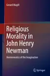Religious Morality in John Henry Newman synopsis, comments