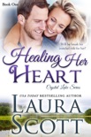 Healing Her Heart book summary, reviews and download