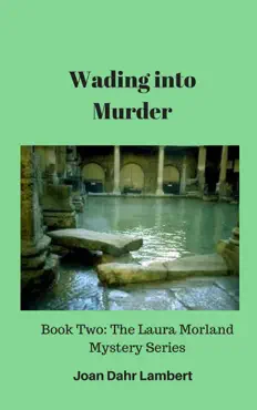 wading into murder: book two of the laura morland mystery series book cover image