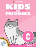 Learn Phonics: C - Kids vs Phonics e-book