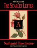Teacher's Guide to The Scarlet Letter: Secondary Education Edition book summary, reviews and download