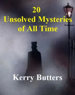 20 unsolved mysteries of all time. book cover image