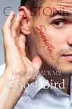 Ghost Bird: The Academy Omnibus Part 2