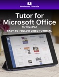 Tutor for Microsoft Office iPad book summary, reviews and downlod
