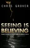 Seeing Is Believing synopsis, comments