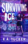 Surviving Ice synopsis, comments