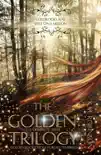 The Golden Trilogy (The Complete Series) sinopsis y comentarios