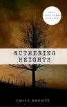Emily Brontë: Wuthering Heights [Contains Links to Free Audio] sinopsis y comentarios