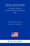 Modifications of Class B Airspace - Chicago, IL (US Federal Aviation Administration Regulation) (FAA) (2018 Edition) sinopsis y comentarios