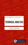 Beginner's Guide to Technical Analysis sinopsis y comentarios