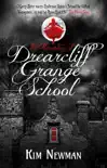 The Haunting of Drearcliff Grange School synopsis, comments