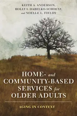 home- and community-based services for older adults book cover image