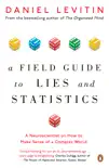 A Field Guide to Lies and Statistics sinopsis y comentarios