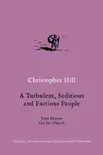 A Turbulent, Seditious and Factious People synopsis, comments