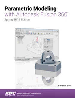 parametric modeling with autodesk fusion 360 (spring 2018 edition) book cover image