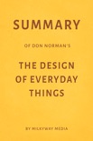 Summary of Don Norman’s The Design of Everyday Things by Milkyway Media book summary, reviews and downlod
