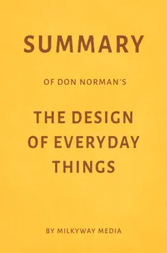 summary of don norman’s the design of everyday things by milkyway media book cover image